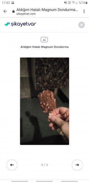 Magnum Dondurma Aldım Yarım Halde Çıktı